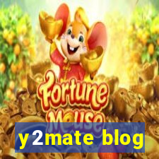 y2mate blog